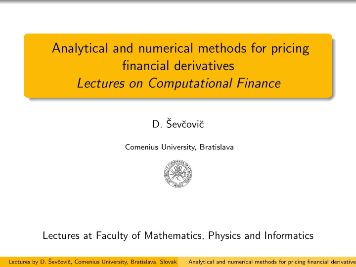 analytical and numerical methods for pricing financial