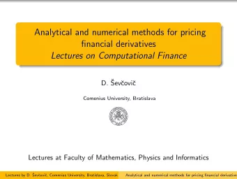 Analytical and numerical methods for pricing  financial derivatives  Lectures on Computational