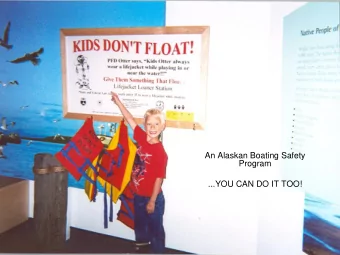 An Alaskan Boating Safety  Program  ...YOU CAN DO IT TOO!  background  Began in Homer in 1996-