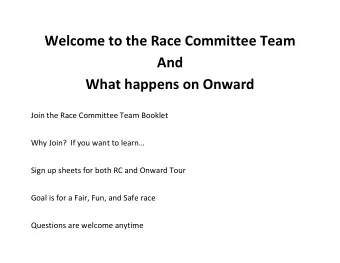 Welcome to the Race Committee Team  And  What happens on Onward  Join the Race Committee Team