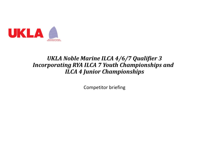 ukla noble marine ilca 4 6 7 qualifier 3 incorporating