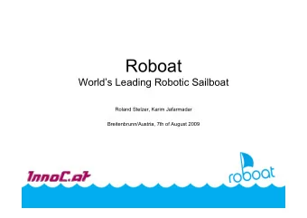 Roboat  Worlds Leading Robotic Sailboat  Roland Stelzer, Karim Jafarmadar  Breitenbrunn/Austria,