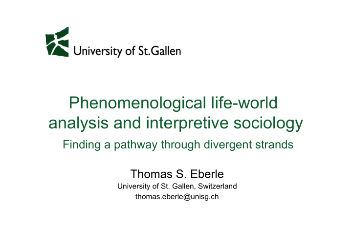 phenomenological life world analysis and interpretive