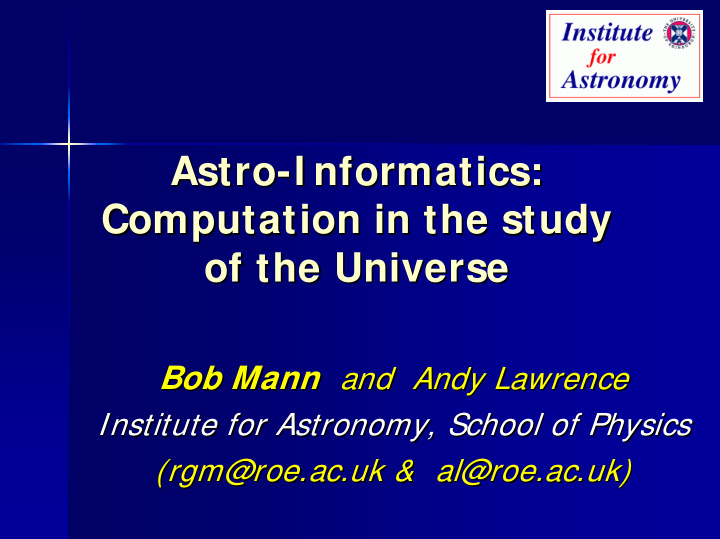 astro i nformatics i nformatics astro computation in the
