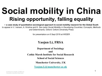 Social mobility in China  Rising opportunity, falling equality  a case study of quantitative