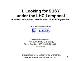 I. Looking for SUSY  under the LHC Lamppost  (towards a complete classification of SUSY signatures)