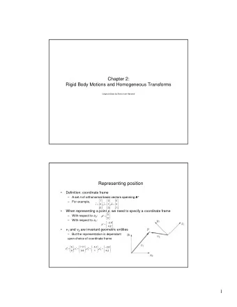 Chapter 2:  Rigid Body Motions and Homogeneous Transforms  (original slides by Steve from Harvard)