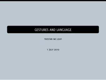 GESTURES AND LANGUAGE  .      1 J 2010  .  . .