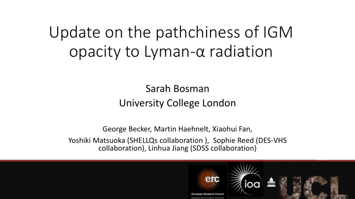 opacity to lyman radiation