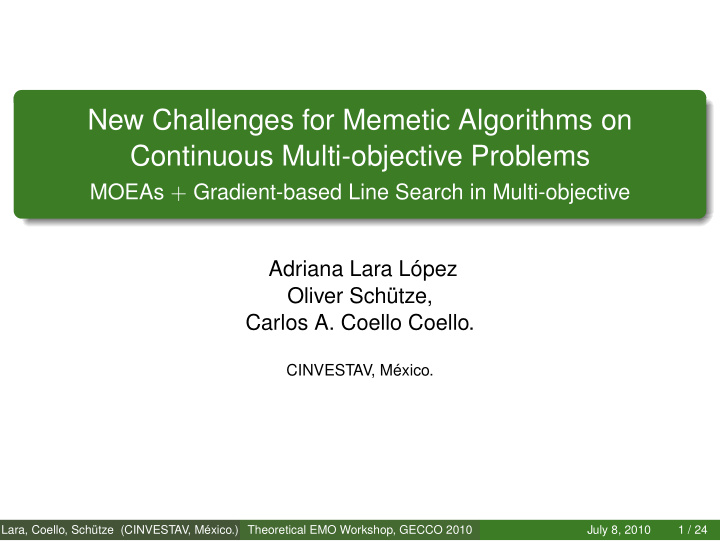 new challenges for memetic algorithms on continuous multi