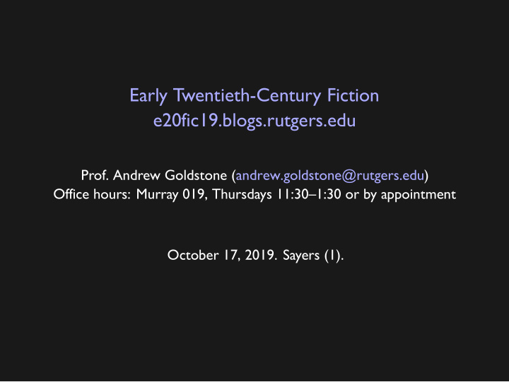 early twentieth century fiction e20fic19 blogs rutgers edu