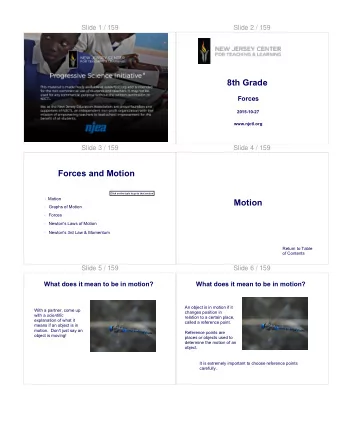 Forces and Motion  Click on the topic to go to that section  Motion  Motion  Graphs of Motion