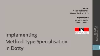 Implementing  Method Type Specialisation  In Dotty  T  Outline  What is specialisation?