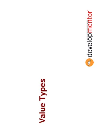 Value Types  Objectives    Discuss concept of value types   efficiency   memory management