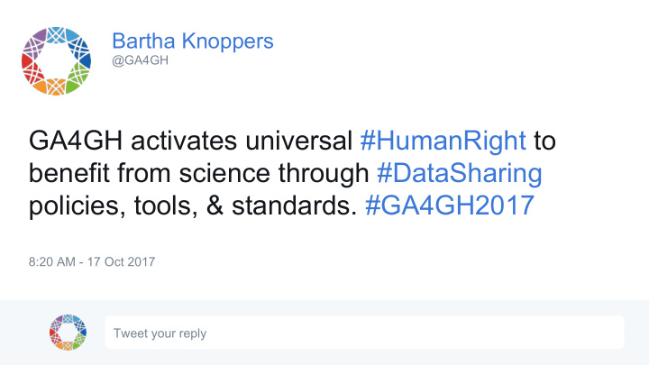 ga4gh activates universal humanright to benefit from