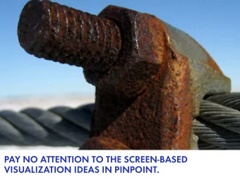 PAY NO ATTENTION TO THE SCREEN-BASED  VISUALIZATION IDEAS IN PINPOINT.  FIELD STUDY  POSSIBLE