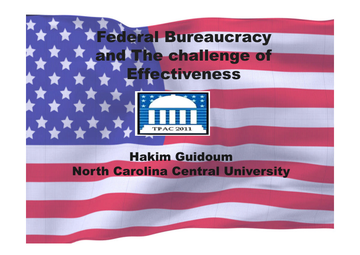 federal bureaucracy and the challenge of effectiveness