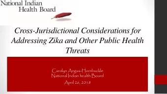 Addressing Zika and Other Public Health  Threats  (Name)  (N  me)  (Tit  (T  itle  le)  Carolyn