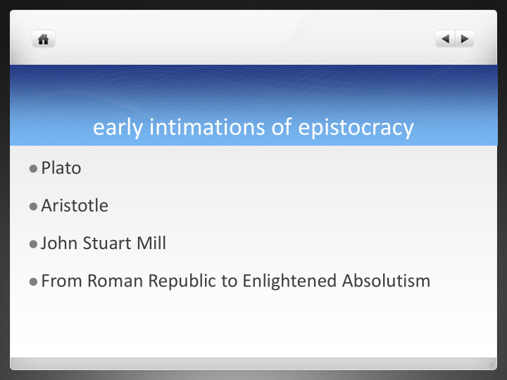 early intimations of epistocracy