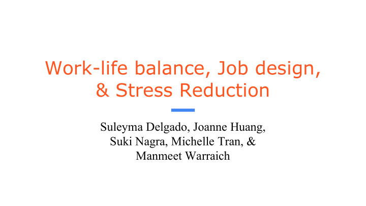 work life balance job design stress reduction
