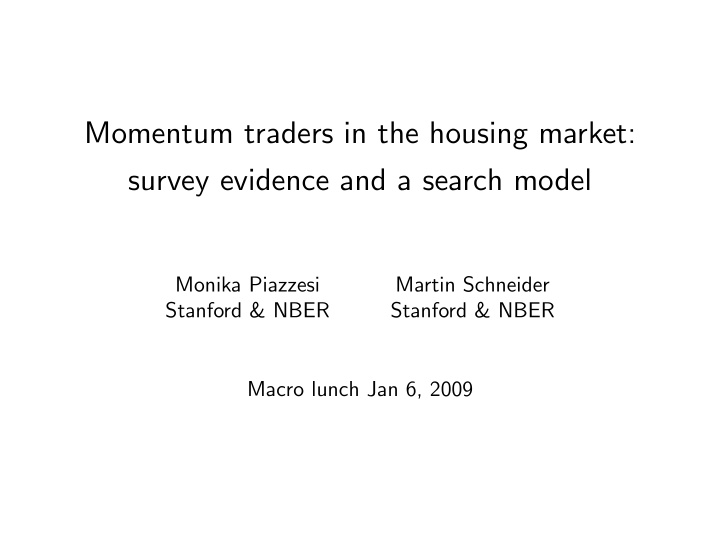 momentum traders in the housing market survey evidence