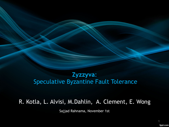 zyzzyva speculative byzantine fault tolerance