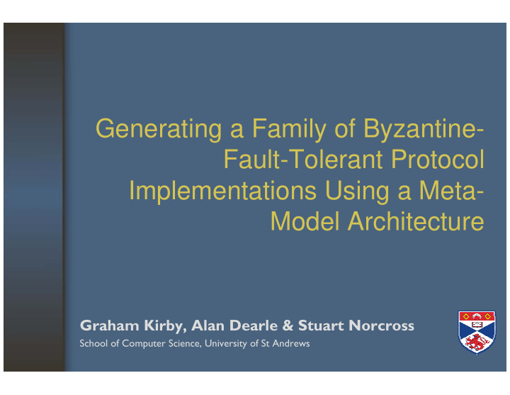 generating a family of byzantine fault tolerant protocol