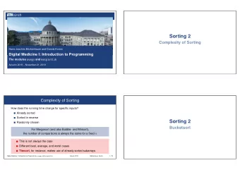 Sorting 2  Complexity of Sorting  Hans-Joachim Bckenhauer and Dennis Komm  Digital Medicine I:
