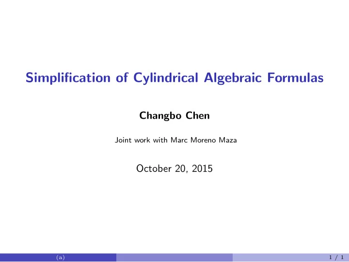 simplification of cylindrical algebraic formulas