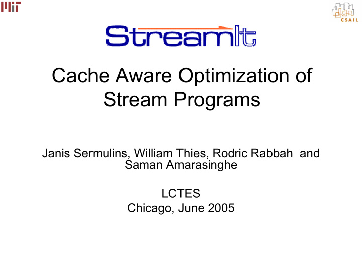 cache aware optimization of stream programs