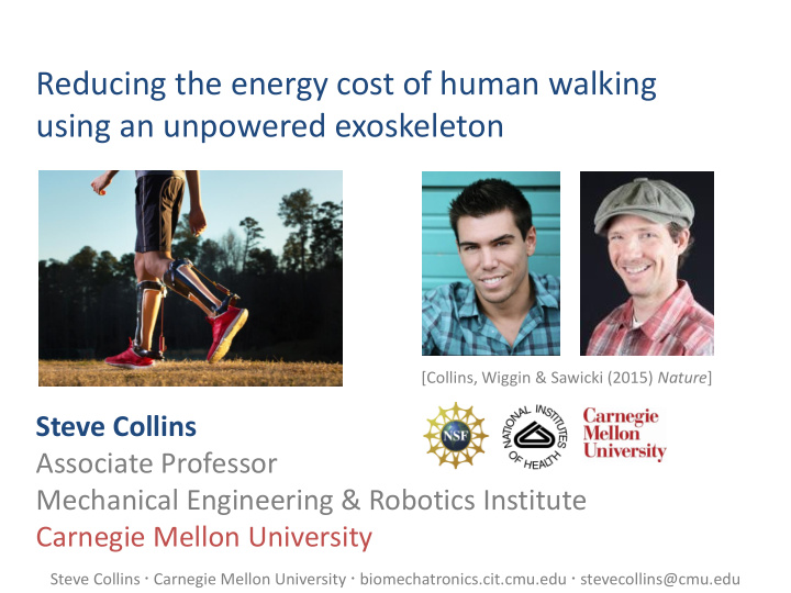 reducing the energy cost of human walking using an