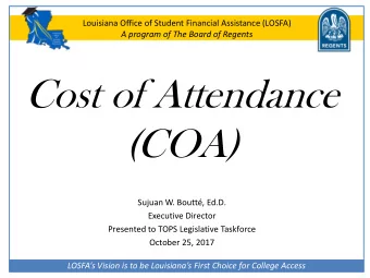 (COA)  , Ed.D.  Executive Director  Presented to Board of Regents  Sujuan W. Boutt, Ed.D.  Board