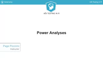 Power Analyses  Page Piccinini  Instructor  DataCamp  A/B Testing in R  What are power analyses? -