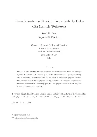 Characterization of Efficient Simple Liability Rules  with Multiple Tortfeasors Satish K. Jain