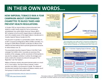 IN THEIR OWN WORDS.  HOW IMPERIAL TOBACCO RAN A FEAR  Imperial Tobacco (ITL) is  the largest