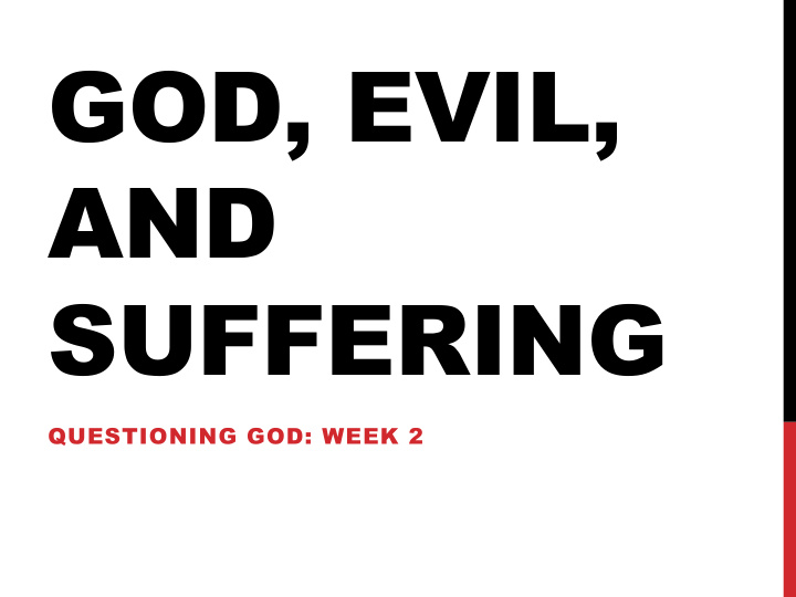 god evil and suffering