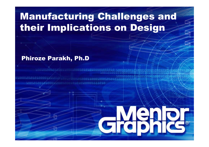 manufacturing challenges and their implications on design
