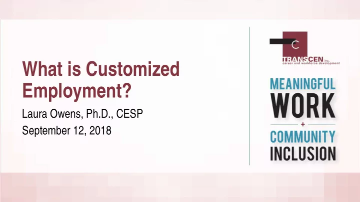 what is customized employment