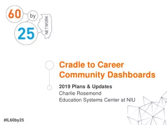 Cradle to Career  Community Dashboards  2019 Plans &amp; Updates  Charlie Rosemond  Education