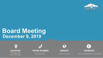 Board Meeting  December 9, 2019  LOCATION  PHONE NUMBER  WEBSITE  FACEBOOK  227 Main Street  +1 636