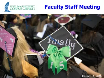 Faculty Staff Meeting  1  January 11, 2016  Research  2  Legislative Planning  TIMELINE   Spring