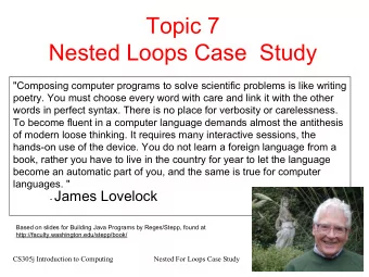 Topic 7  Nested Loops Case  Study  &quot;Composing computer programs to solve scientific problems