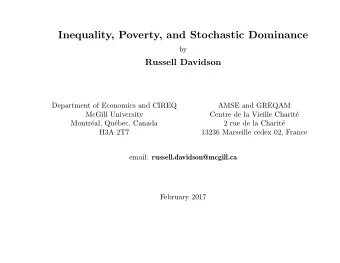 Inequality, Poverty, and Stochastic Dominance  by  Russell Davidson  Department of Economics and