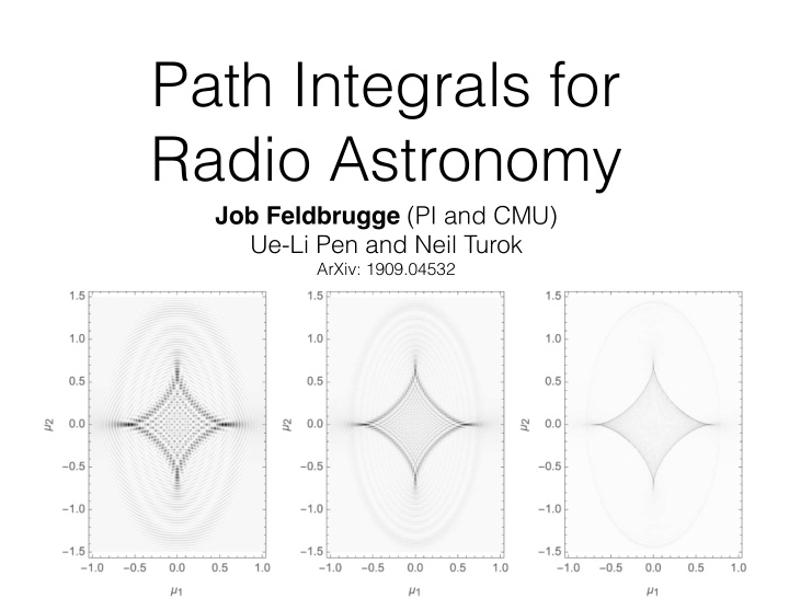 path integrals for radio astronomy