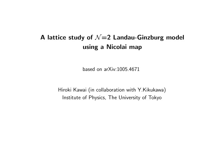 a lattice study of n 2 landau ginzburg model using a