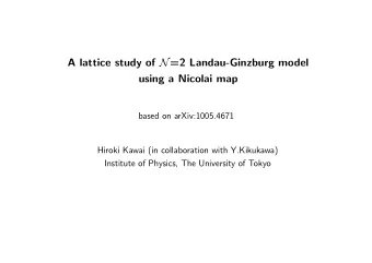 A lattice study of N =2 Landau-Ginzburg model  using a Nicolai map  based on arXiv:1005.4671