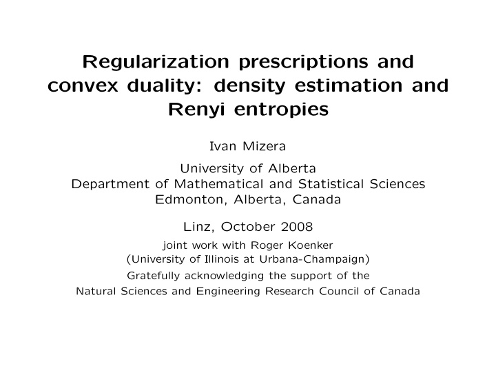 regularization prescriptions and convex duality density