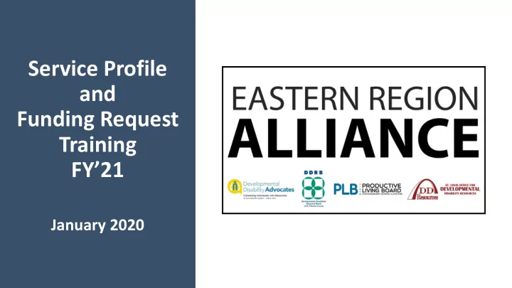 service profile and funding request training fy 21