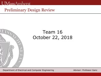 Team 16  October 22, 2018  Department of Electrical and Computer Engineering  Department of