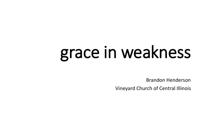 grace in weakness